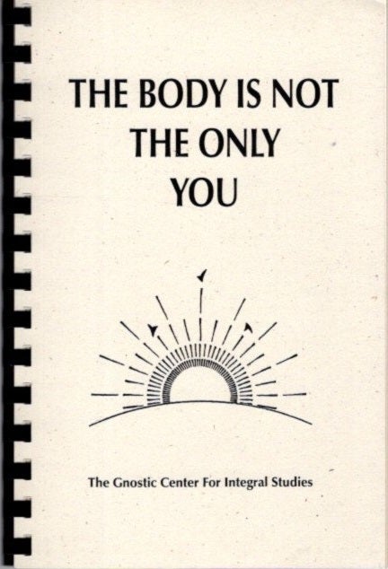Item #10065 THIS BODY IS NOT THE ONLY YOU. Ann Rugis, John, Comp.