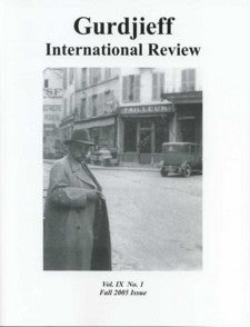 Item #10202 THE MATERIAL QUESTION: GIR VOL IX, #1, FALL 2005.: Gurdjieff International Review