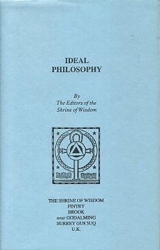 Item #10251 IDEAL PHILOSOPHY. of the Shrine of Wisdom