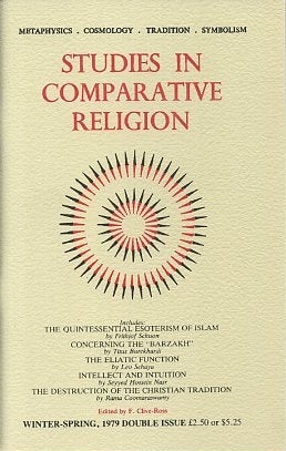 Item #10356 STUDIES IN COMPARATIVE RELIGION, VOL 13, NUMBERS 1 & 2. F. Clive-Ross