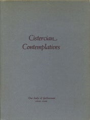 Item #10527 CISTERCIAN CONTEMPLATIVES. Thomas Merton