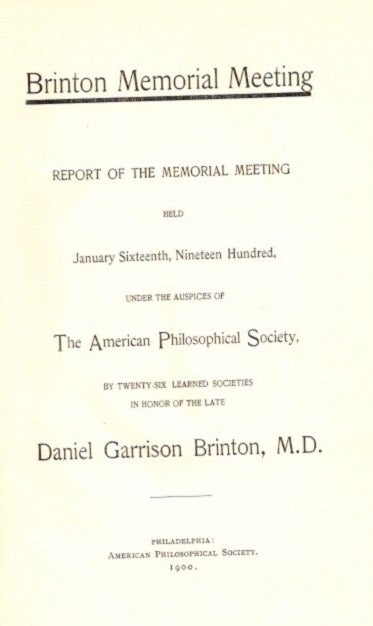 Item #10622 BRINTON MEMORIAL MEETING. Daniel G. Brinton.