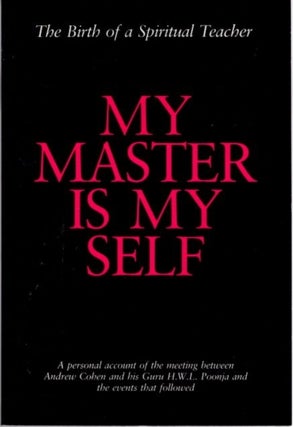 Item #10789 MY MASTER IS MY SELF. Andrew Cohen