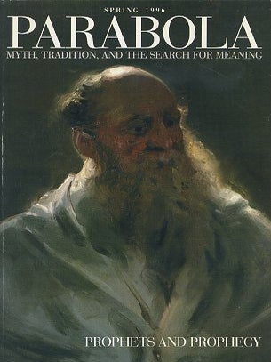 Item #11404 PROPHETS AND PROPHECY: PARABOLA, VOLUME XXI, NO. 1; WINTER 1996. Seyyed Hossein Nasr,...