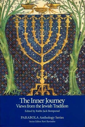 Item #11616 THE INNER JOURNEY: VIEWS FROM THE JEWISH TRADITION. Rabbi Jack Bemporad