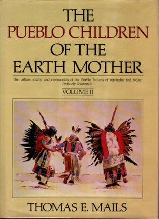 THE PUEBLO CHILDREN OF THE MOTHER EARTH.
