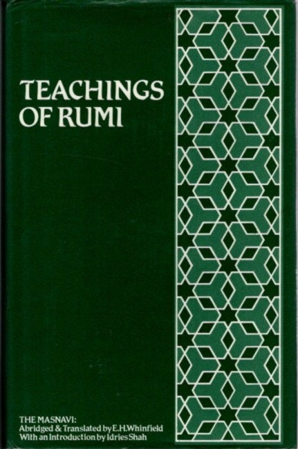 Item #11904 MASNAVI I MA'NAVI.: The Spiritual Couplets of Maulána Jalálu-'d-dín Muhammad I Rúmí. Rumi, E H. Whinfield.