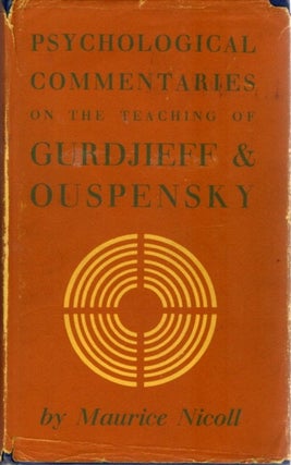 Item #12183 PSYCHOLOGICAL COMMENTARIES ON THE TEACHINGS OF GURDJIEFF & OUSPENSKY: VOLUME 3....