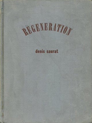 Item #12189 REGENERATION.: With a Letter from General de Galle. Denis Saurat