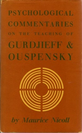 Item #12359 PSYCHOLOGICAL COMMENTARIES ON THE TEACHINGS OF GURDJIEFF AND OUSPENSKY: VOLUME 2....