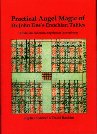 Item #12786 PRACTICAL ANGEL MAGIC OF JOHN DEE'S ENOCHIAN TABLES. Stephen Skinner, David Rankine
