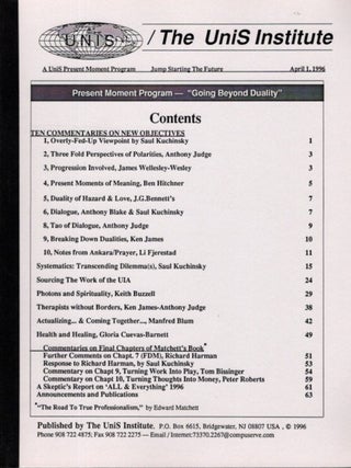 Item #12862 A UNIS' PRESENT MOMENT PROGRAM: GOING BEYOND DUALITY. Saul Kuchinsky