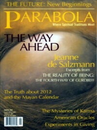 Item #13452 THE FUTURE: PARABOLA VOL 34. NO. 4, WINTER 2009. Jeanne de Salzmann, Rami Kalfon