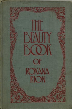 Item #13556 THE BEAUTY BOOK. Roxana Rion