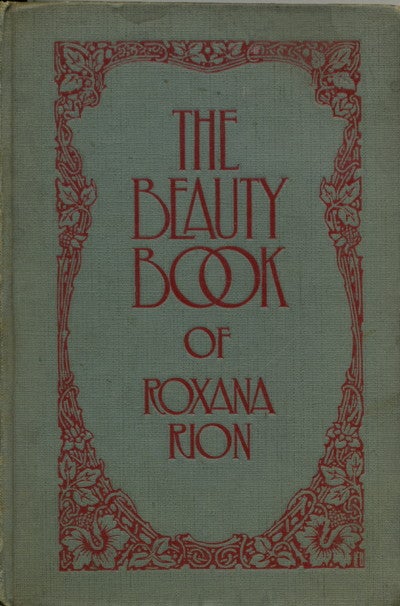 Item #13556 THE BEAUTY BOOK. Roxana Rion.