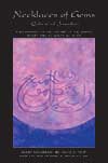 Item #13590 NECKLACES OF GEMS.: A Biography of the Crown of the Saints, Chaikh 'Abd Al-Qadir...