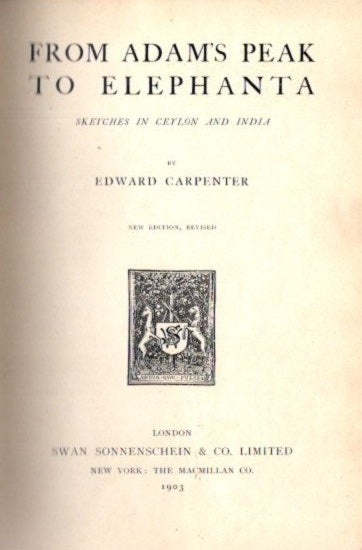 Item #13606 FROM ADAMS PEAK TO ELEPHANTA.: Sketches in Ceylon and India. Edward Carpenter.