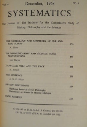 SYSTEMATICS: VOLUME 6: The Journal of the Institute for the Comparative Study of History, Philosophy and the Sciences