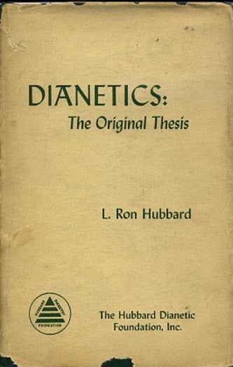 Item #13728 DIANETICS: THE ORIGINAL THESIS. L. Ron Hubbard.