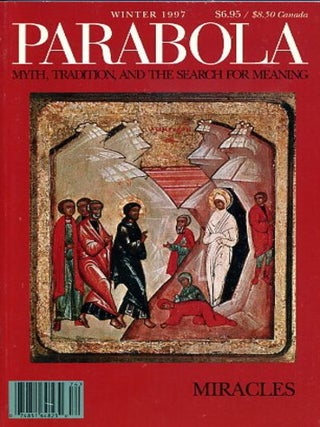 Item #13823 MIRACLES: PARABOLA, VOLUME 22, NO. 4; NOVEMBER, 1997. Basarab Nicolescu, Joseph...