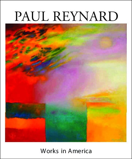 Item #13848 WORKS IN AMERICA. Paul Reynard.
