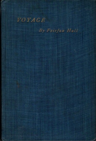 Item #13882 VOYAGE AND OTHER POEMS. Fairfax Hall.