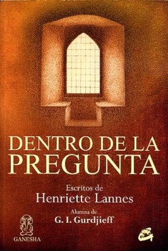 Item #13947 DENTRO DE LA PREGUNTA. Henriette Lannes.