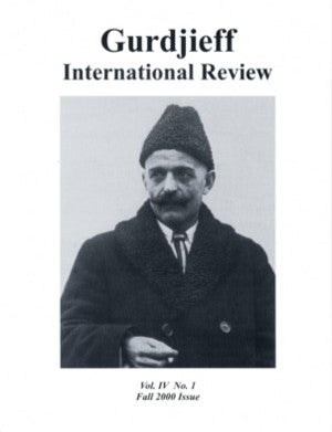 Item #15020 GIR VOL IV, NO. 1; FALL 2000: Gurdjieff International Review