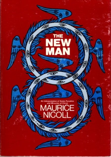 Item #15218 THE NEW MAN. Maurice Nicoll.