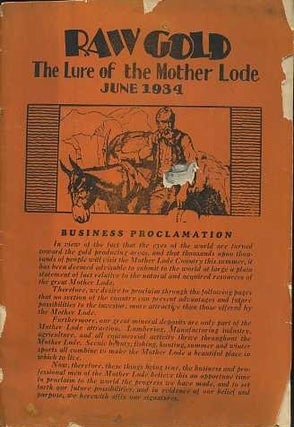 Item #15277 "RAW GOLD" THE LURE OF THE MOTHER LODE. Bruce Anderson, Publ