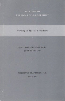 Item #15358 WORKING IN SPECIAL CONDITIONS: Questions Responded to by John Pentland. John Pentland