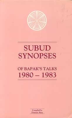 Item #15428 SUBUD SYNOPSES OF BAPAK'S TALKS 1980 - 1983. Muhammad Subuh Sumohadiwidjojo
