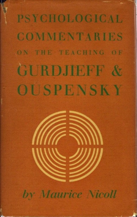 Item #15516 PSYCHOLOGICAL COMMENTARIES: ON THE TEACHINGS OF G.I. GURDJIEFF AND P.D. OUSPENSKY, VOL. 3. Maurice Nicoll.