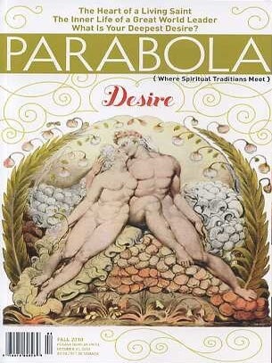 Item #15523 DESIRE: PARABOLA, VOL. 35, NO. 3, FALL 2010. Lillian Firestone, Roger lipsey, Ananda...