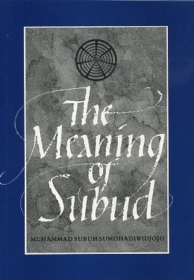Item #15845 THE MEANING OF SUBUD.: Four Talks given in London, August 1959. Muhammad Subuh