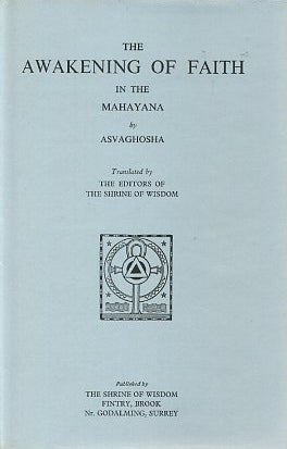 Item #16005 THE AWAKENING OF FAITH IN THE MAHAYANA. Asvaghosha
