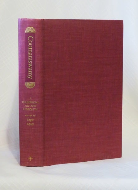 Item #16440 TRADITIONAL ART AND SYMBOLISM: SELECTED PAPERS, VOL. 1. Ananda K. Coomaraswamy.