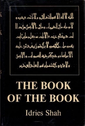 Item #16468 THE BOOK OF THE BOOK. Idries Shah