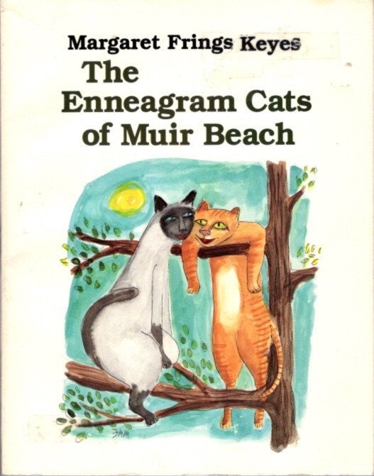 Item #16529 THE ENNEAGRAM CATS OF MUIR BEACH. Margaret Frings Keyes.
