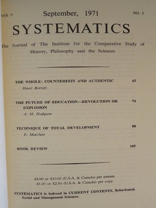 SYSTEMATICS: VOLUME 9: The Journal of the Institute for the Comparative Study of History, Philosophy and the Sciences