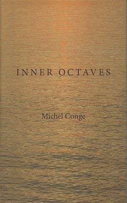 Item #16899 INNER OCTAVES. Michel Conge