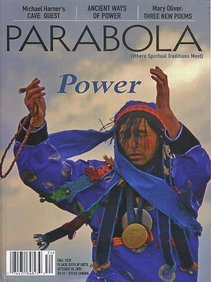 Item #16922 POWER: PARABOLA, VOL 38, NO 3, FALL 2013. Patty de Llosa, Llewellyn Vaughan-Lee,...