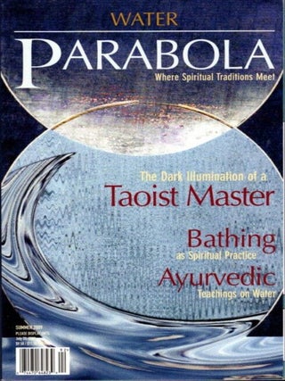 Item #16923 WATER: PARABOLA, VOL. 34, NO. 2, SUMMER 2009. John Daido Lorri, Ng Kum-Hoon, Bishop...