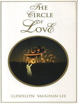 Item #17067 THE CIRCLE OF LOVE. Llewellyn Vaughan-Lee