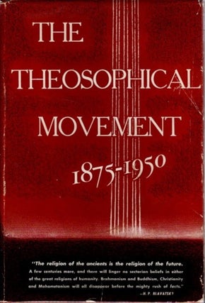 Item #17354 THE THEOSOPHICAL MOVEMENT 1875 - 1950
