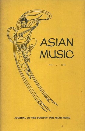 Item #17728 ASIAN MUSIC: VOL V, NO 2, 1974: Journal of the Society of Asian Music. Mark Slobin