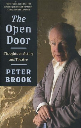 Item #18010 THE OPEN DOOR: Toughts on Acting and Theatre. Peter Brook