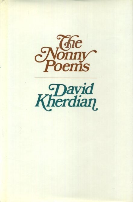 Item #18061 THE NONNY POEMS. David Kherdian.