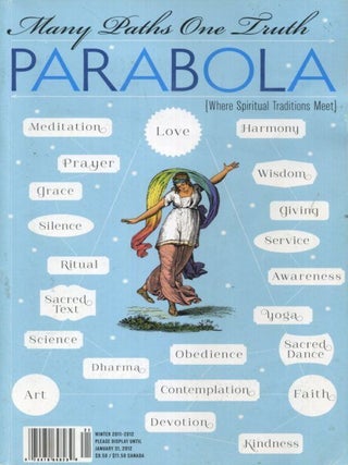 Item #18139 MANY PATHS ONE TRUTH: PARABOLA, VOLUME 36 NO. 4 WINTER 2012. Laurence Rosenthal,...
