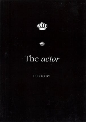 Item #18565 THE ACTOR. Hugo Cory